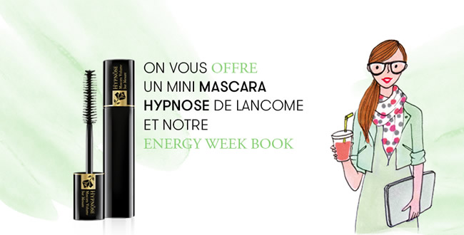 Votre mini mascara Hypnôse de Lancôme et notre Energy Week Book en cadeaux